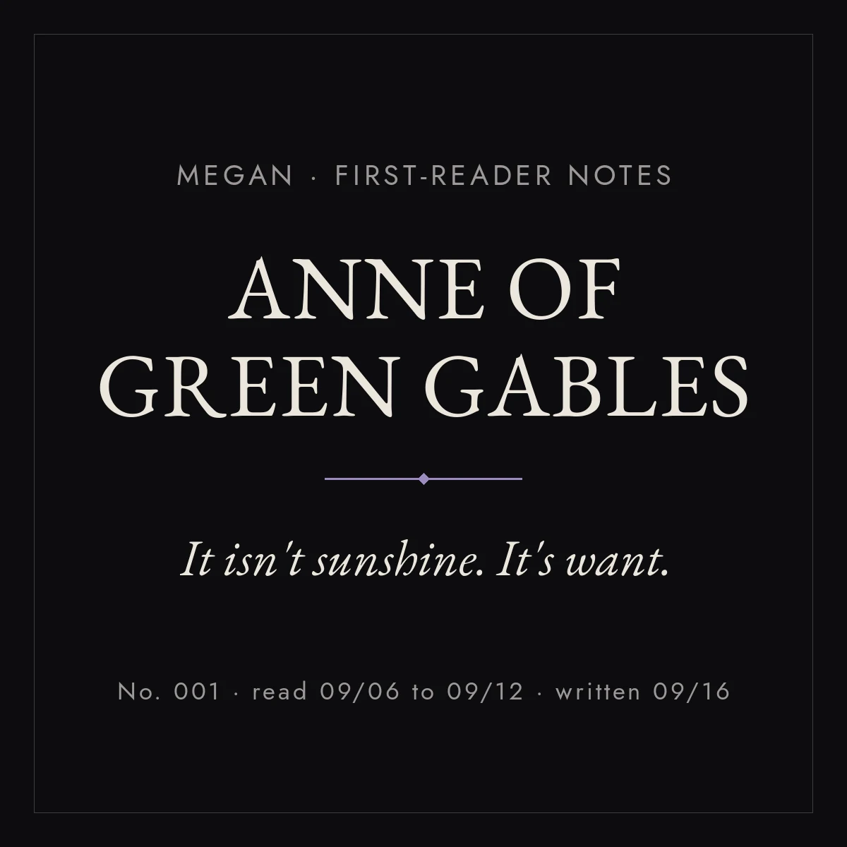 First-reader note No. 001: Anne of Green Gables
